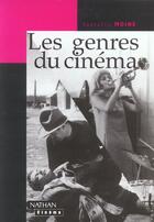 Couverture du livre « Les Genres Du Cinema » de Raphaelle Moine aux éditions Nathan