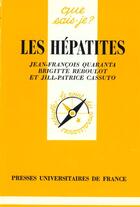 Couverture du livre « Les hepatites qsj 2990 » de Quaranta J.F aux éditions Que Sais-je ?