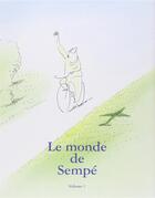 Couverture du livre « Le monde de Sempé Tome 1 » de Jean-Jacques Sempe aux éditions Denoel