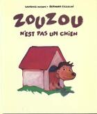 Couverture du livre « Zouzou n est pas un chien » de Ciccolini Bernard aux éditions Ecole Des Loisirs