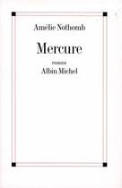 Couverture du livre « Mercure » de Amélie Nothomb aux éditions Albin Michel