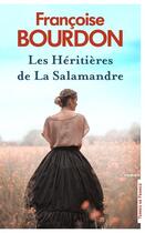 Couverture du livre « Les héritières de la salamandre » de Francoise Bourdon aux éditions Presses De La Cite