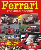 Couverture du livre « Ferrari formule record 2001 » de Johnny Rives aux éditions Solar