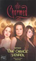 Couverture du livre « Charmed t.22 ; une chance d'enfer » de Scott Ciencin aux éditions Fleuve Editions