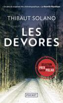 Couverture du livre « Les dévorés » de Thibaut Solano aux éditions Pocket