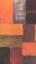 Couverture du livre « Ballade de dublin (la) » de Sean O''Reilly aux éditions Christian Bourgois