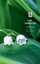 Couverture du livre « Suzuran : une clochette sans battant » de Aki Shimazaki aux éditions Actes Sud