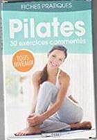 Couverture du livre « Pilates ; 30 exercices commentés fiches pratiques* » de Godard Sophie aux éditions Editions Esi
