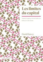 Couverture du livre « Les limites du capital » de David Harvey aux éditions Amsterdam