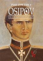 Couverture du livre « Osipov, un Cosaque de légende t.1 : avant l'orage » de Philippe Ehly aux éditions Editions Encre Rouge