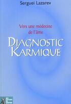 Couverture du livre « Diagnostic karmique » de Lazarev Serguei aux éditions Dauphin