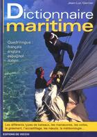 Couverture du livre « Dictionnaire maritime quadrilingue » de Jean-Luc Garnier aux éditions De Vecchi