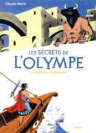 Couverture du livre « Les secrets de l'olympe Tome 6 : le labyrinthe du minotaure » de Claude Merle et Mary Donatien aux éditions Auzou