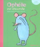 Couverture du livre « Ophelie est etourdie » de Agathe Hennig aux éditions Mango