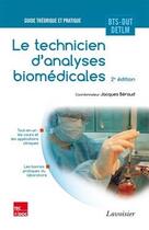 Couverture du livre « Le technicien d'analyses biomédicales (2e édition) » de Beraud Jacques aux éditions Tec Et Doc
