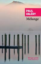 Couverture du livre « Mélange » de Paul Valéry aux éditions Rivages