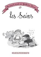 Couverture du livre « Les carnets secrets de Guillaume Bianco t.1 ; les seins » de Guillaume Bianco aux éditions Delcourt