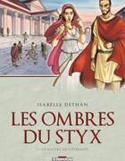 Couverture du livre « Les ombres du Styx Tome 1 ; le maître de l'éternité » de Isabelle Dethan aux éditions Delcourt