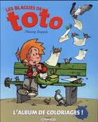 Couverture du livre « Les blagues de Toto ; album de coloriages » de Thierry Coppee aux éditions Delcourt