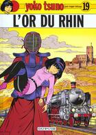 Couverture du livre « Yoko Tsuno Tome 19 : l'or du Rhin » de Leloup Roger aux éditions Dupuis