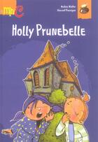 Couverture du livre « Holly Prunebelle » de Nadine Walter et Vincent Poensgen aux éditions Hemma