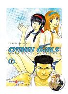 Couverture du livre « Otaku girls t.3 » de Natsumi Konjoh aux éditions Bamboo