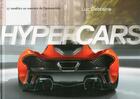 Couverture du livre « Hypercars ; 27 modèles au sommet de l'automobile » de Luc Debraine aux éditions Favre