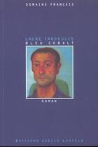 Couverture du livre « Bleu cobalt » de Laure Fardoulis aux éditions Joelle Losfeld