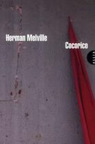 Couverture du livre « Cocorico » de Herman Melville aux éditions Allia