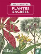 Couverture du livre « Les plantes sacrées » de Kew Gardens aux éditions Ysec