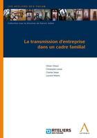 Couverture du livre « La transmission d'entreprise dans un cadre familial » de  aux éditions Anthemis