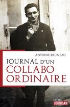Couverture du livre « Journal d'un collabo ordinaire » de Bruneau aux éditions Jourdan