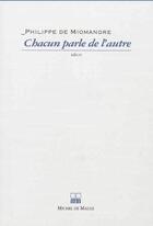 Couverture du livre « Chacun parle de l'autre » de Philippe De Miomandre aux éditions Michel De Maule