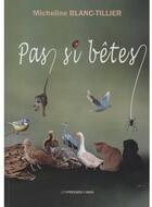Couverture du livre « Pas si bêtes » de Micheline Blanc-Tillier aux éditions Presses Du Midi