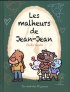 Couverture du livre « Les malheurs de Jean-Jean » de Elodie Shanta aux éditions Des Ronds Dans L'o