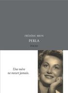 Couverture du livre « Perla » de Frederic Brun aux éditions Poesis