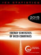 Couverture du livre « Energy statistics of OECD countries 2015 » de Ocde aux éditions Ocde