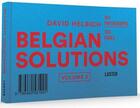 Couverture du livre « Belgian solutions volume 2 » de Helbich David aux éditions Luster
