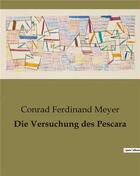 Couverture du livre « Die Versuchung des Pescara » de Meyer C F. aux éditions Culturea