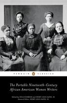 Couverture du livre « Portable Nineteenth-Century African American Women Writers, The » de Hollis Robbins aux éditions Adult Pbs