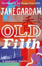 Couverture du livre « Old filth » de Jane Gardam aux éditions Abacus