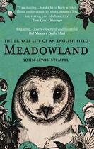 Couverture du livre « MEADOWLAND - THE PRIVATE LIFE OF AN ENGLISH FIELD » de John Lewis-Stempel aux éditions Black Swan