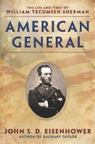 Couverture du livre « American General » de Eisenhower John S D aux éditions Penguin Group Us