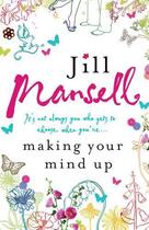 Couverture du livre « Making your mind up » de Jill Mansell aux éditions Review