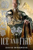 Couverture du livre « Ice and Fire » de David Wingrove aux éditions Atlantic Books Digital
