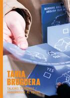 Couverture du livre « Tania Bruguera: talking to power » de Bruguera Tania aux éditions Dap Artbook