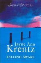 Couverture du livre « Falling Awake » de Jayne Ann Krentz aux éditions Little Brown Book Group Digital