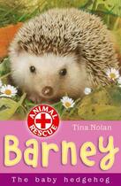 Couverture du livre « Barney the baby hedgehog » de Tina Nolan aux éditions Little Tiger Press