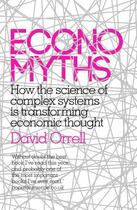 Couverture du livre « Economyths » de Orrell David aux éditions Icon Books Digital