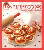 Couverture du livre « Mini toques » de Benjamin Darnaud aux éditions Hachette Pratique